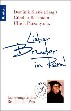 Lieber Bruder in Rom! von Beckstein,  Günther, Klenk,  Dominik, Parzany,  Ulrich