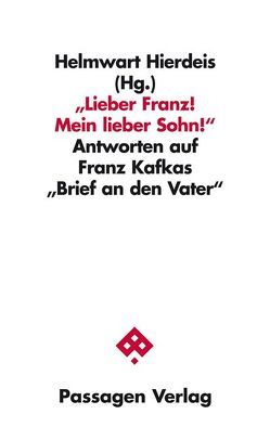 „Lieber Franz! Mein lieber Sohn!“ von Hierdeis,  Helmwart