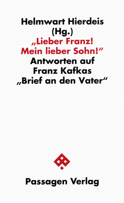Lieber Franz! Mein lieber Sohn! von Hierdeis,  Helmwart