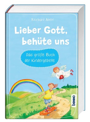 Lieber Gott, behüte uns von Abeln,  Reinhard