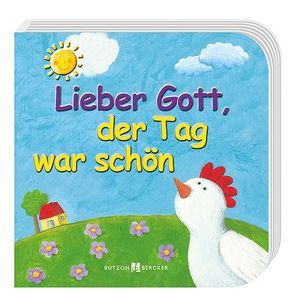 Lieber Gott, der Tag war schön von Abeln,  Reinhard