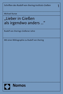 „Lieber in Gießen als irgendwo anders …“ von Kunze,  Michael