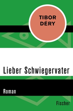 Lieber Schwiegervater von Déry,  Tibor, Grosche,  Hildegard