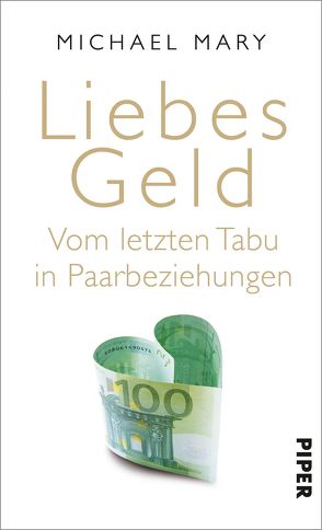 Liebes Geld von Mary,  Michael