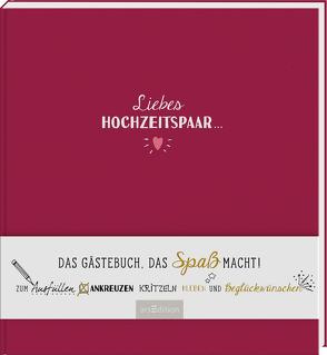 Liebes Hochzeitspaar … Das Gästebuch, das Spaß macht