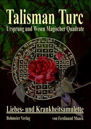 Liebes- und Krankheitsamulette – Talisman Turc von Maack,  Ferdinand