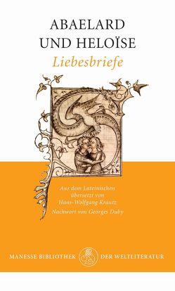 Liebesbriefe von Abaelard, Duby,  Georges, Heloïse, Krautz,  Hans-Wolfgang