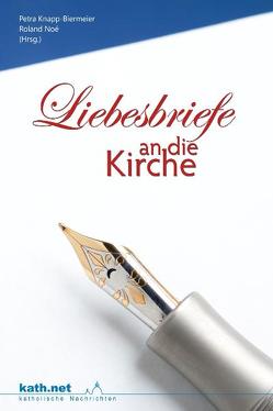 Liebesbriefe an die Kirche von Badde,  Paul, Fenbert,  Karin Maria, Gerl-Falkovitz,  Hanna-Barbara, Hanke,  Gregor, Kelly,  Maite, Knapp-Biermeier,  Petra, Koch,  Kurt, Kuby,  Gabriele, Küng ,  Klaus, Metternich,  Monika Gräfin, Müller,  Gerhard Ludwig, Noé,  Roland, Overbeck,  Franz, Pizzano,  Dario, Seewald,  Peter, Wallner,  Karl Josef, Wenz,  Barbara