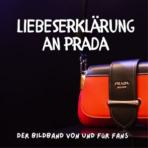 Liebeserklärung an Prada von Gruber,  Stefan