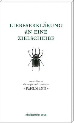 Liebeserklärung an eine Zielscheibe von Jürgens,  Kai