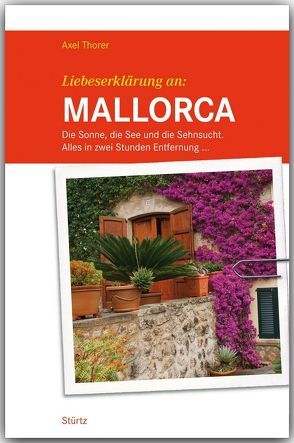 Liebeserklärung an Mallorca von Thorer,  Axel