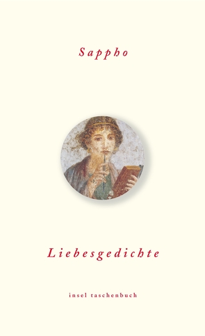 Liebesgedichte von Giebel,  Marion, Sappho, Schickel,  Joachim