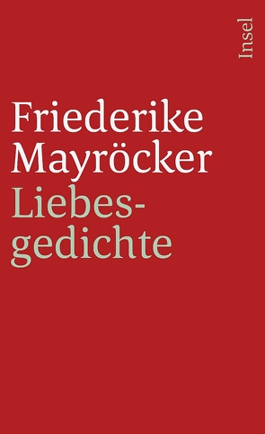 Liebesgedichte von Berkéwicz,  Ulla, Mayröcker,  Friederike