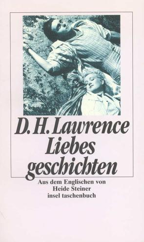 Liebesgeschichten von Lawrence,  D. H., Steiner,  Heide