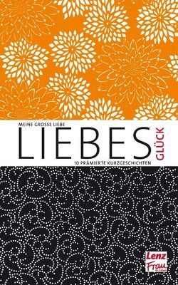 Liebesglück von Lenz / Frau im Leben