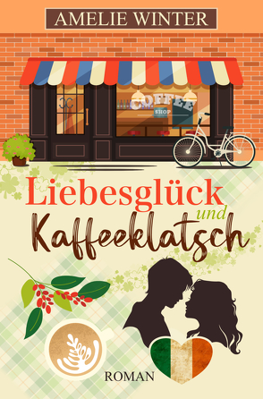 Liebesglück und Kaffeeklatsch von Winter,  Amelie