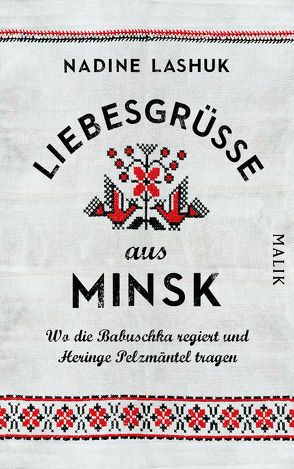 Liebesgrüße aus Minsk von Lashuk,  Nadine