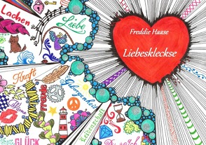 Liebeskleckse von Haase,  Freddie, Schramm,  Stephanie