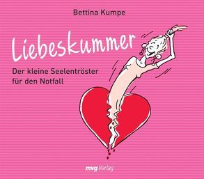 Liebeskummer von Kumpe,  Bettina