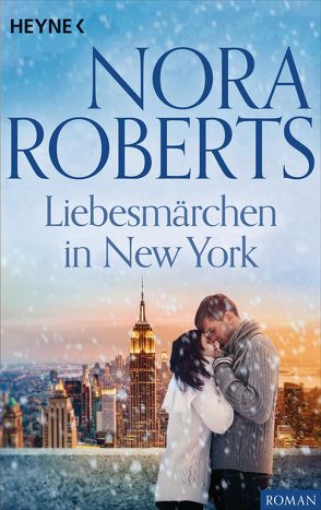 Liebesmärchen in New York von Roberts,  Nora