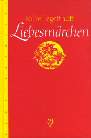 Liebesmärchen von Tegetthoff,  Folke