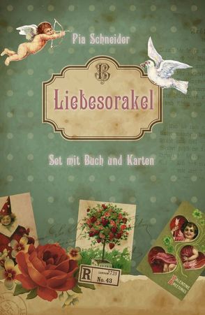 Liebesorakel von Schneider,  Pia