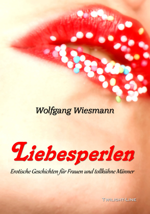 Liebesperlen von Wiesmann,  Wolfgang