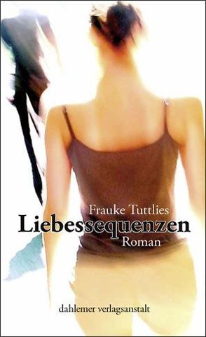 Liebessequenzen von Tuttlies,  Frauke