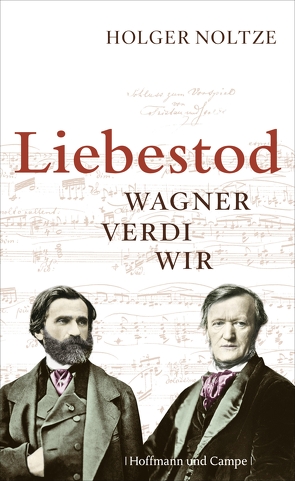 Liebestod von Noltze,  Dr. Holger