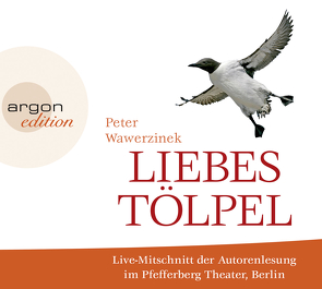 Liebestölpel von Wawerzinek,  Peter