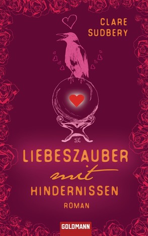 Liebeszauber mit Hindernissen von Linke,  Lina, Sudbery,  Clare