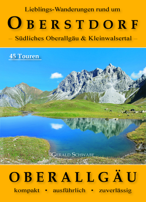 Lieblings-Wanderungen rund um Oberstdorf von Schwabe,  Gerald