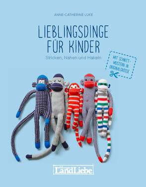 Lieblingsdinge für Kinder von Lüke,  Anne-Catherine