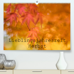 Lieblingsfarbe Herbst (Premium, hochwertiger DIN A2 Wandkalender 2023, Kunstdruck in Hochglanz) von Tjarks,  Kathleen