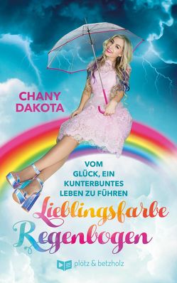 Lieblingsfarbe Regenbogen von Dakota,  Chany