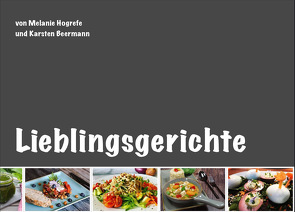 Lieblingsgerichte von Beermann,  Karsten, Hogrefe,  Melanie