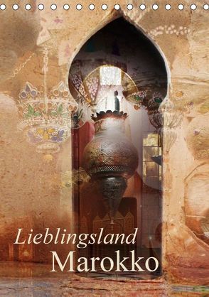 Lieblingsland Marokko (Tischkalender 2018 DIN A5 hoch) von Suzi.M