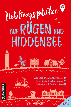 Lieblingsplätze auf Rügen und Hiddensee von Meierewert,  Frank