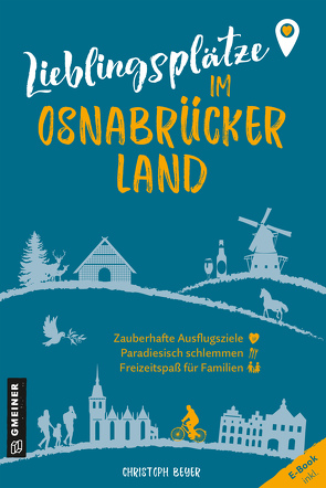 Lieblingsplätze im Osnabrücker Land von Beyer,  Christoph