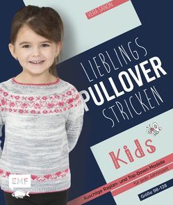 Lieblingspullover stricken für Kids von Sanon,  Vera