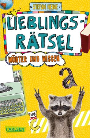 Lieblingsrätsel – Wörter und Wissen, ab 10 Jahren (Kreuzworträtsel, Buchstabensalat, Geheimcodes und vieles mehr) von Heine,  Stefan