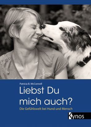 Liebst du mich auch? von McConnell,  Patricia B, Rau,  Gisela
