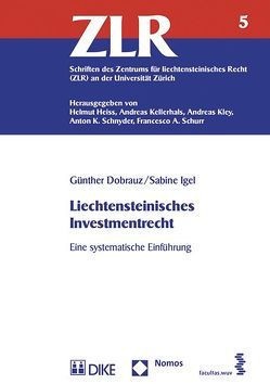 Liechtensteinisches Investmentrecht von Dobrauz,  Günther, Igel,  Sabine