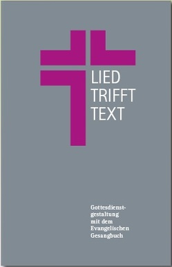 Lied trifft Text von Egerer,  Ernst-Dietrich, Holm,  Thomas, Leube,  Bernhard, Packeiser,  Dörte Maria