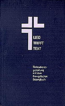 Lied trifft Text von Egerer,  Ernst-Dietrich, Holm,  Thomas, Leube,  Bernhard, Packeiser,  Dörte Maria