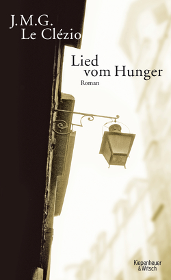 Lied vom Hunger von Le Clézio,  J. M. G., Wittmann,  Uli