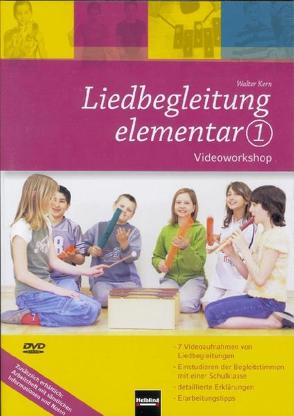 Liedbegleitung elementar 1. DVD von Kern,  Walter