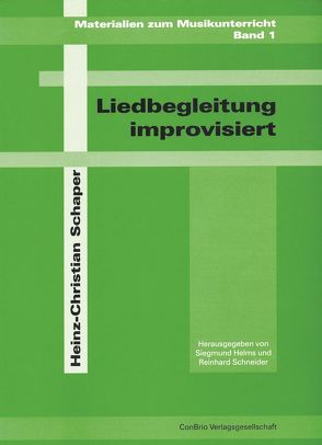 Liedbegleitung improvisiert von Helms,  Siegmund, Schaper,  Heinz Ch, Schneider,  Reinhard