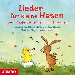 Lieder für kleine Hasen zum Hüpfen, Kuscheln und Träumen von Maske,  Ulrich, Meyer-Göllner,  Matthias, u.v.a.