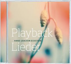 Lieder – Playback von Eckstein,  Hans-Joachim